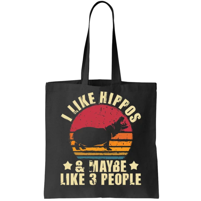 I Like Hippos & Maybe Like 3 People Zookeeper Hippopotamus Tote Bag