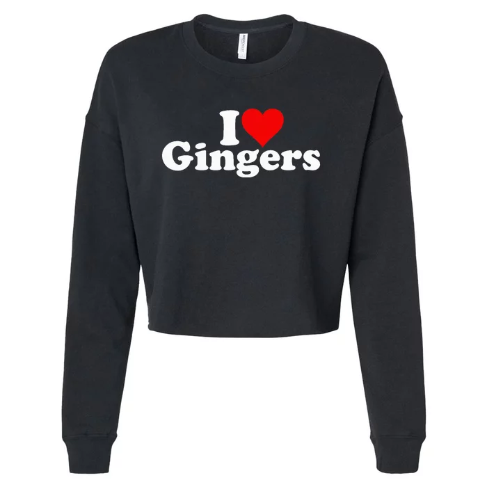 I LOVE HEART GINGERS REDHEADS RED HAIR Cropped Pullover Crew