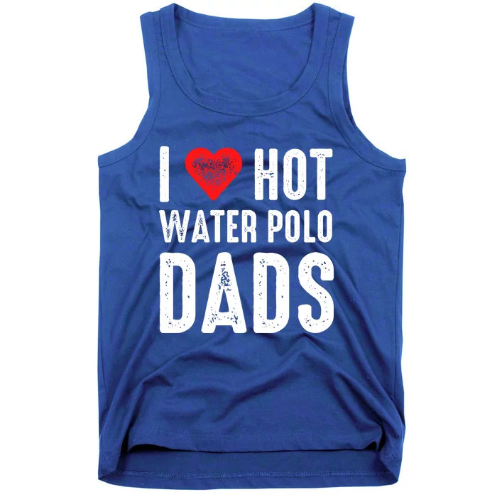 I Love Hot Water Polo Dads Cool Gift Tank Top