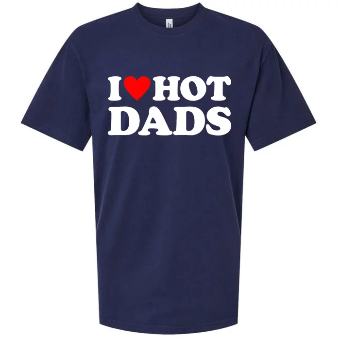 I Love Hot Dads I Heart Hot Dads Sueded Cloud Jersey T-Shirt