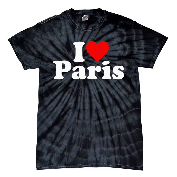 I LOVE HEART PARIS FRANCE Tie-Dye T-Shirt