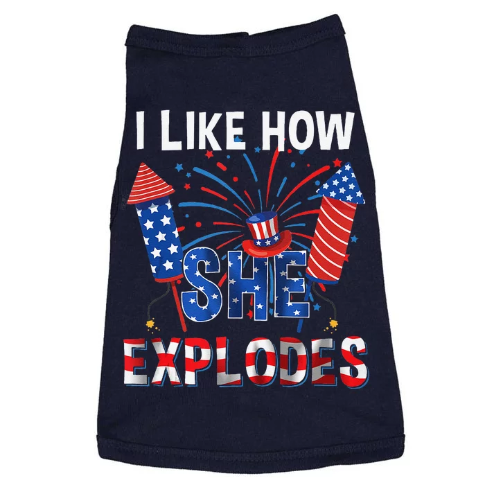 I Like How He Bangs I Like How She Explodes Couple 4th July Doggie Tank