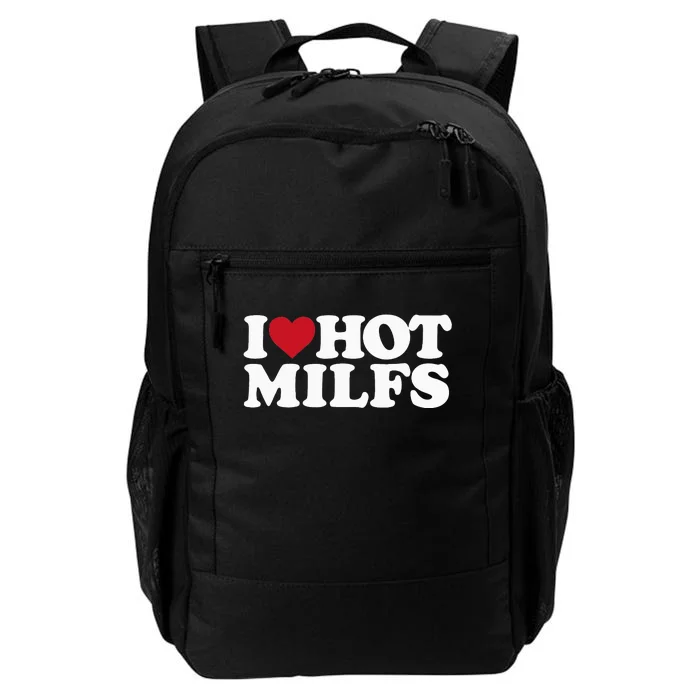 I LOVE HOT MILFS I HEART HOT MILFS Daily Commute Backpack