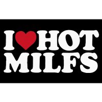 I LOVE HOT MILFS I HEART HOT MILFS Bumper Sticker