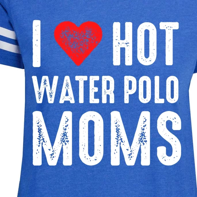 I Love Hot Water Polo Moms Great Gift Enza Ladies Jersey Football T-Shirt