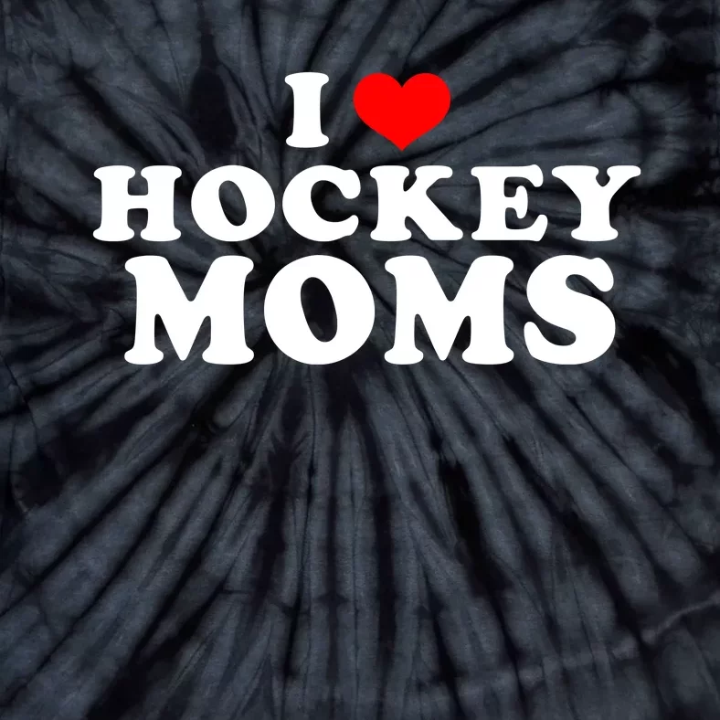 I Love Hockey Mom Funny Tie-Dye T-Shirt