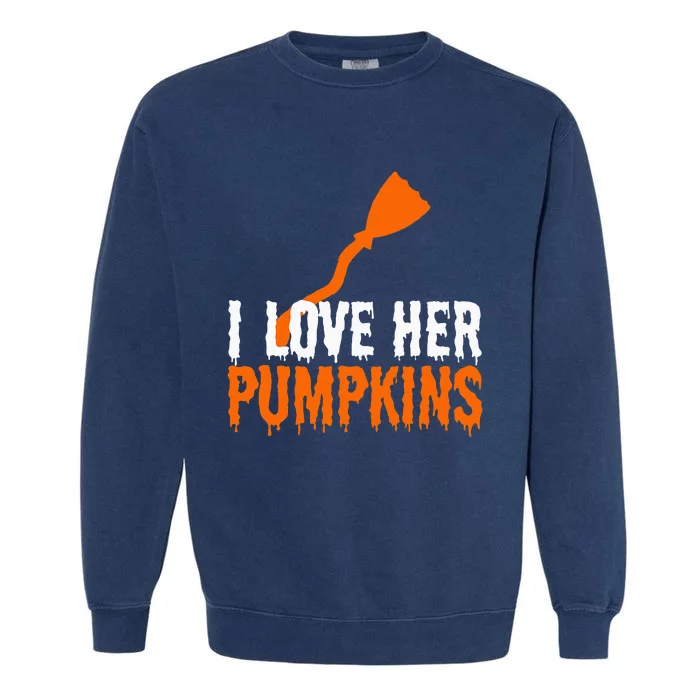 I Love His Broomstick I Love Her Pumpkins Halloween Couples Garment-Dyed Sweatshirt