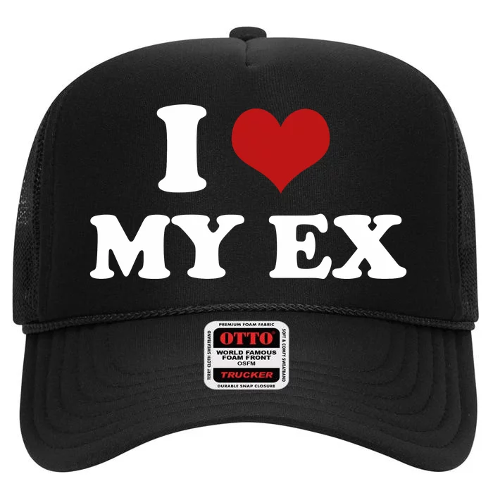 I Love Heart My EX 2000s Style Meme Tee High Crown Mesh Trucker Hat