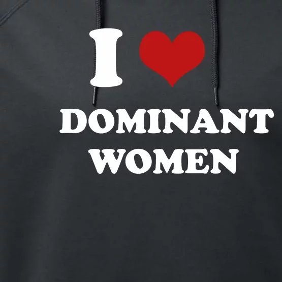 I Love Heart Dominant Women Funny Meme Performance Fleece Hoodie