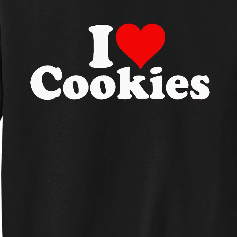 I Love Heart Cookies Sweatshirt