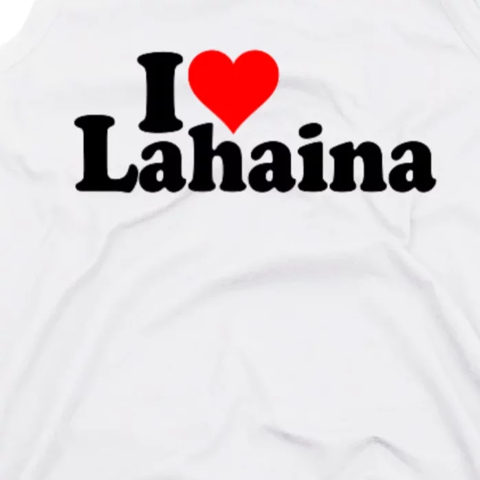 I Love Heart Lahaina Hawaii Tank Top