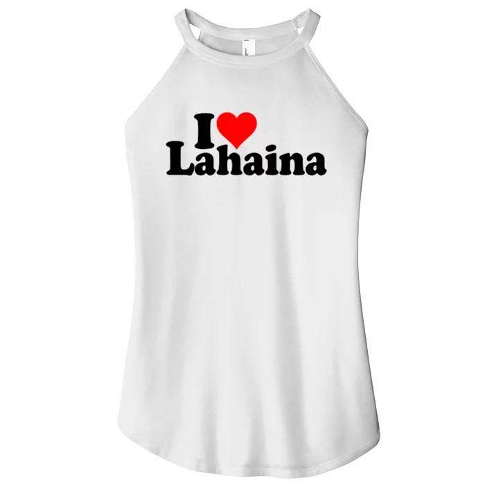 I Love Heart Lahaina Hawaii Women’s Perfect Tri Rocker Tank