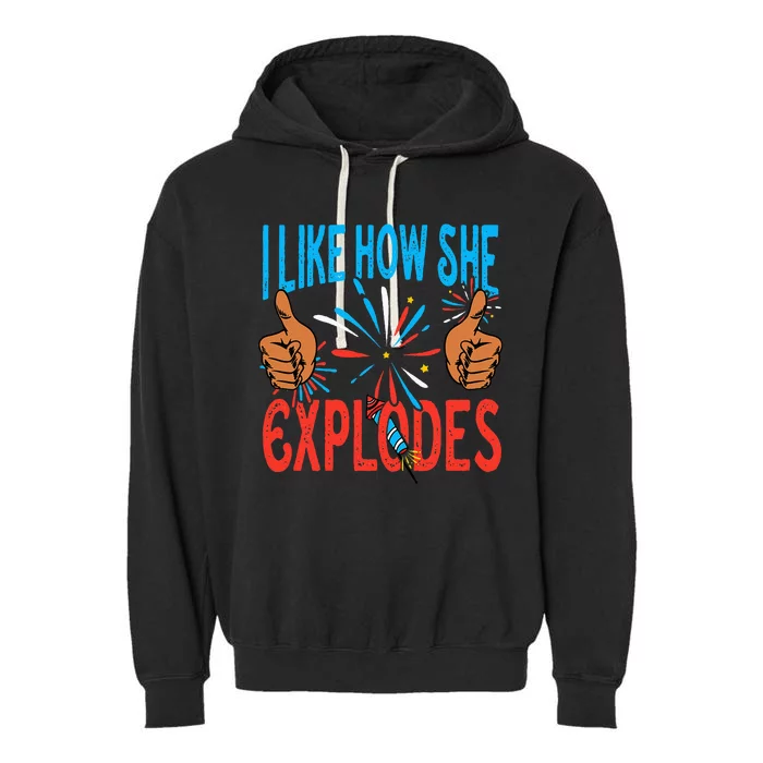 I Like How He Bangs Fireworks Funny 4th of July Couple Garment-Dyed Fleece Hoodie