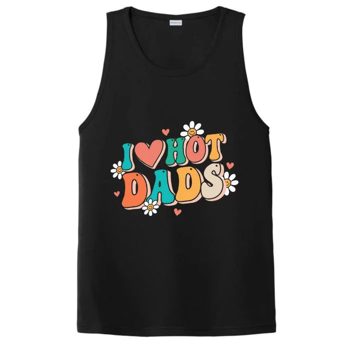 I Love Hot Dads Retro Funny Red Heart Love Dads Performance Tank