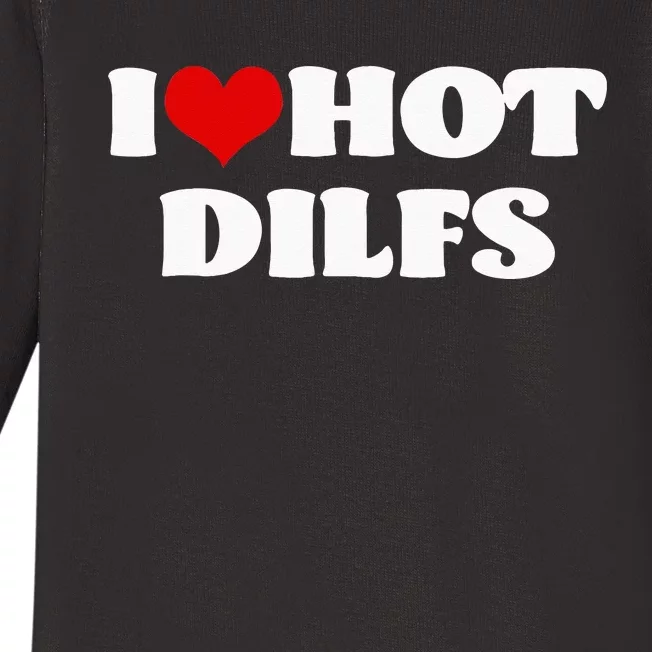 I Love Hot DILFS DILFS Red Heart Love DILFS Baby Long Sleeve Bodysuit