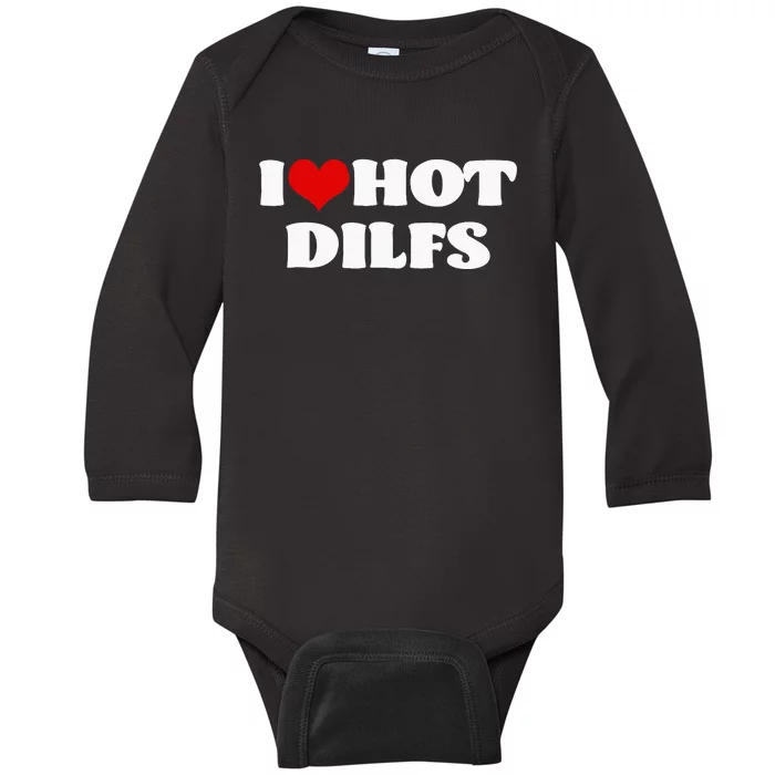 I Love Hot DILFS DILFS Red Heart Love DILFS Baby Long Sleeve Bodysuit