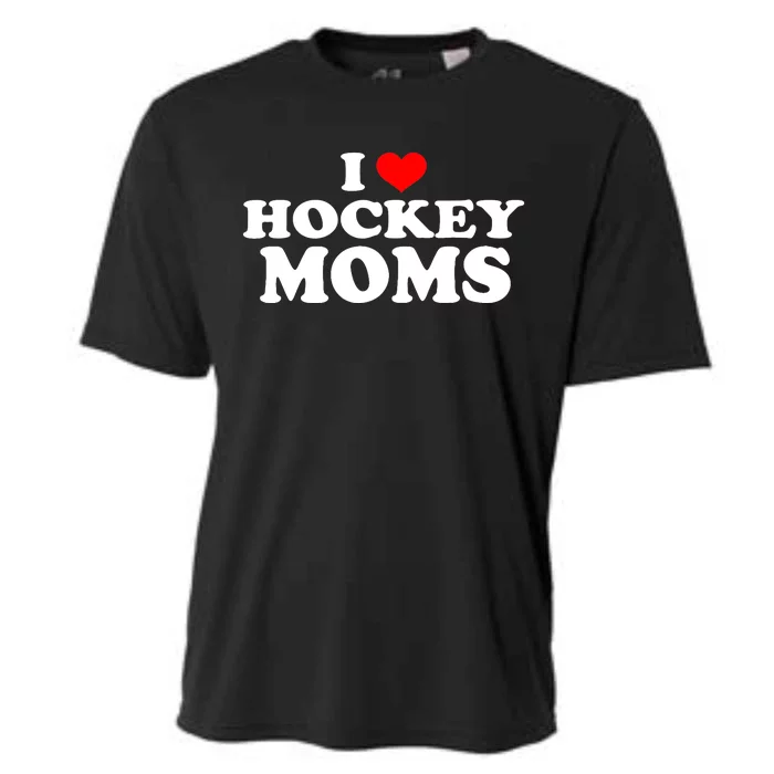 I Love Hockey Moms Funny Cooling Performance Crew T-Shirt