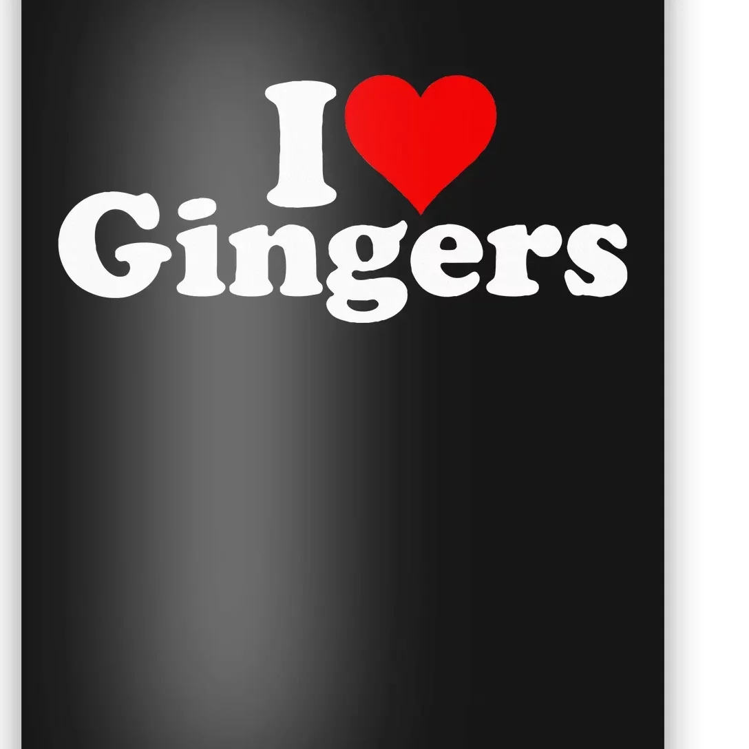 I Love Heart Gingers Redheads Red Hair Poster