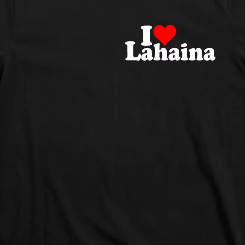 I Love Heart Lahaina Hawaii T-Shirt