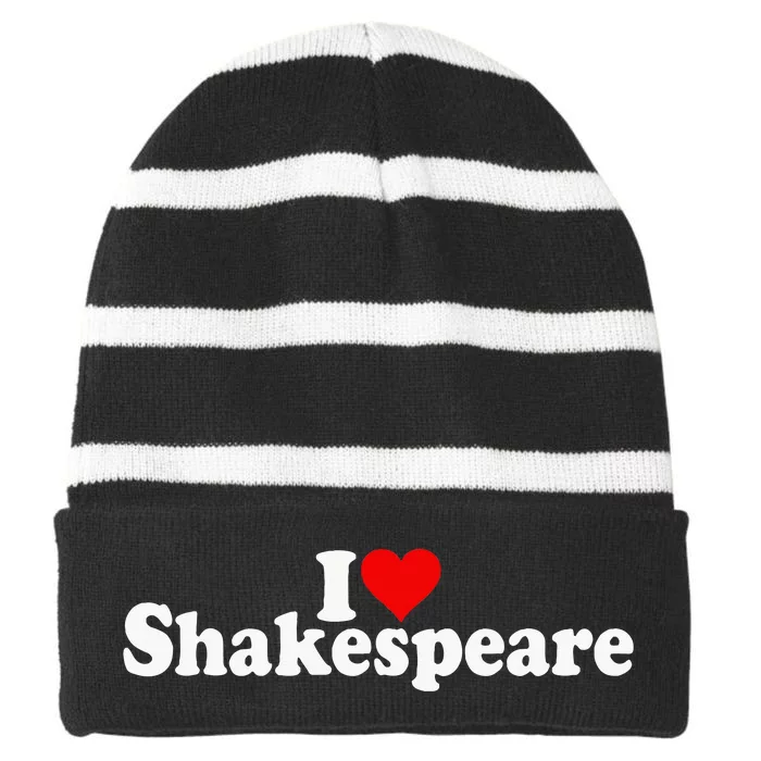 I Love Heart Shakespeare Striped Beanie with Solid Band