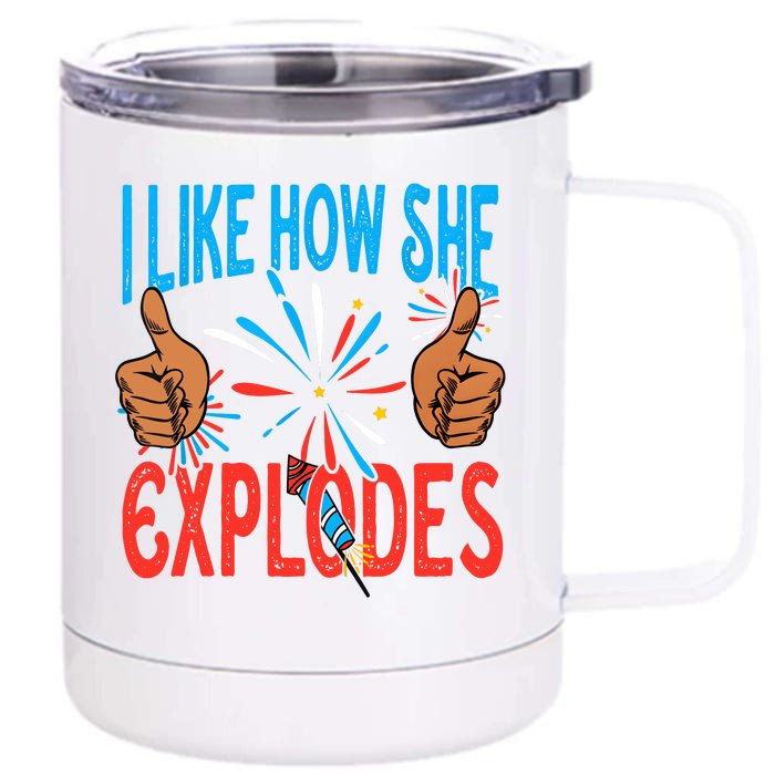 I Like How She Explodes I Like How He Bangs Fireworks Funny 4th Of July Couple Front & Back 12oz Stainless Steel Tumbler Cup