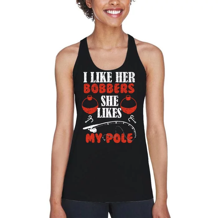 I Like Her Bobbers Funny Fishing Couples Gifts Women's Racerback Tank