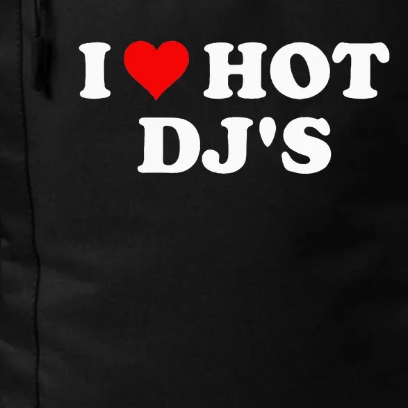 I Love Hot Djs Daily Commute Backpack