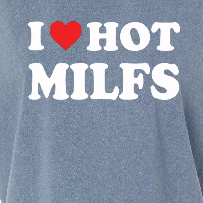 I Love Hot Milfs Red Heart I Heart Hot Moms Milfs Garment-Dyed Women's Muscle Tee