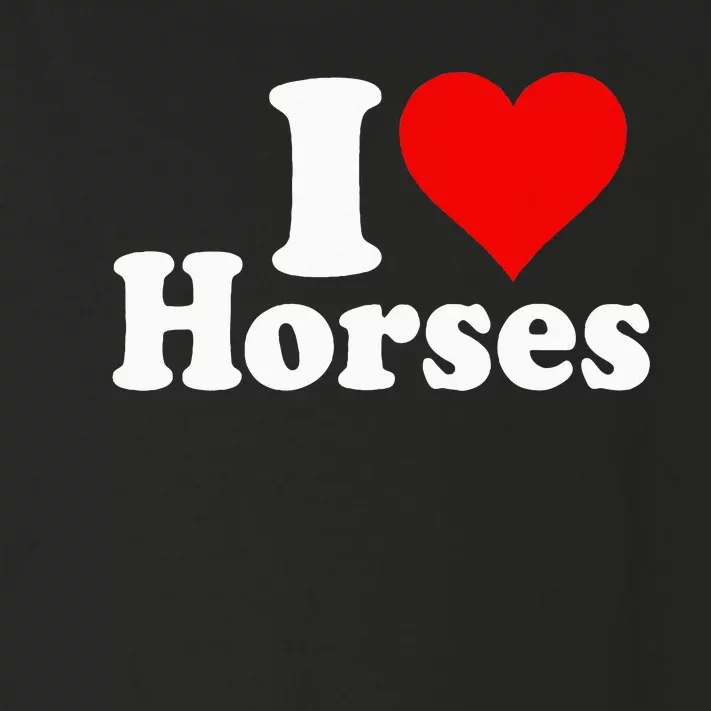 I Love Horses Toddler Long Sleeve Shirt