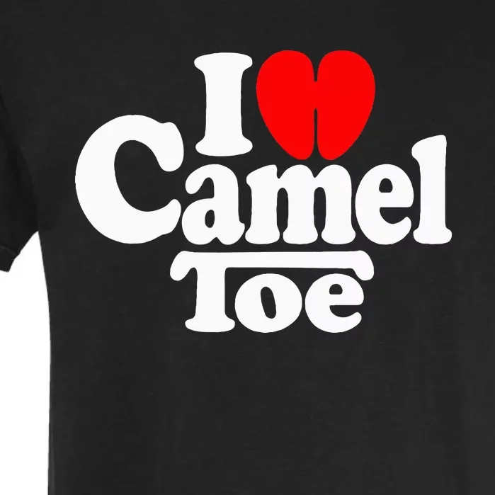 I Love Heart Camel Toe Garment-Dyed Heavyweight T-Shirt