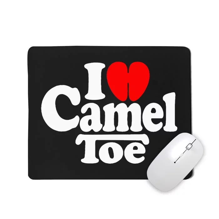 I Love Heart Camel Toe Mousepad