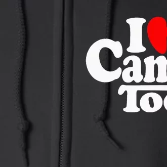 I Love Heart Camel Toe Full Zip Hoodie