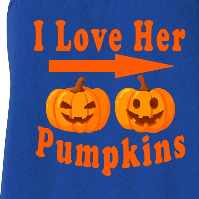 I Love Her Pumpkins Funny Quotes Halloween Costume Meaningful Gift Women's Racerback Tank