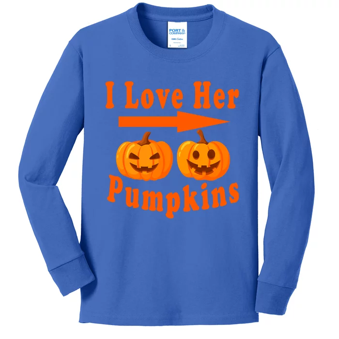 I Love Her Pumpkins Funny Quotes Halloween Costume Meaningful Gift Kids Long Sleeve Shirt