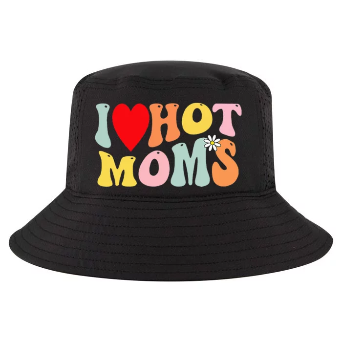 I Love Hot Moms I Heart Hot Moms Retro Groovy Cool Comfort Performance Bucket Hat