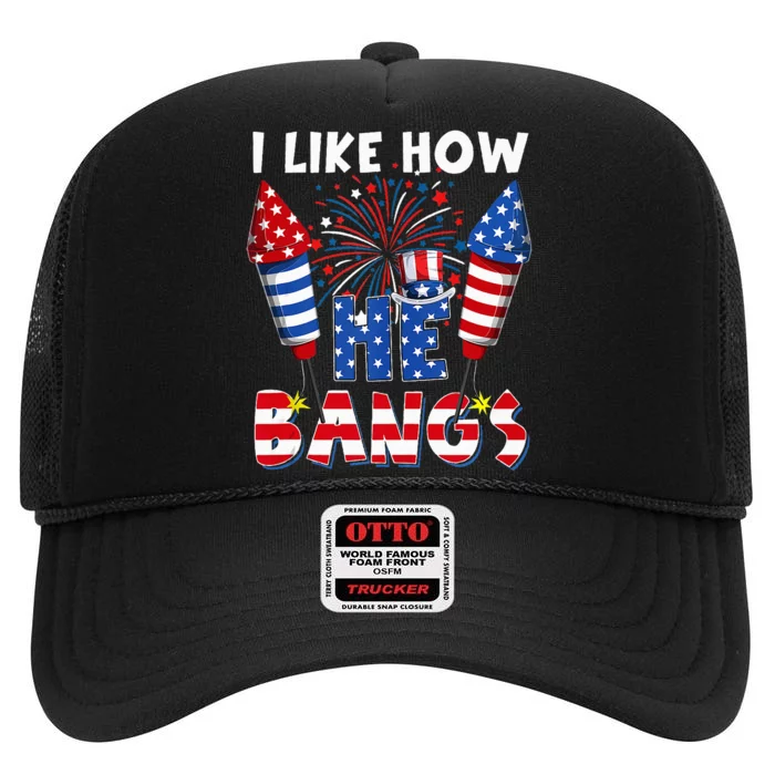 I Like How He Bangs Funny Couple 4th Of July Firecracker Tank Top High Crown Mesh Trucker Hat