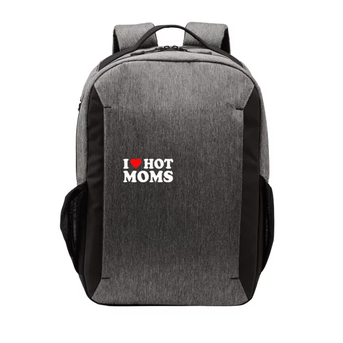 I Love Hot Moms I Heart Hot Moms Love Hot Moms Vector Backpack