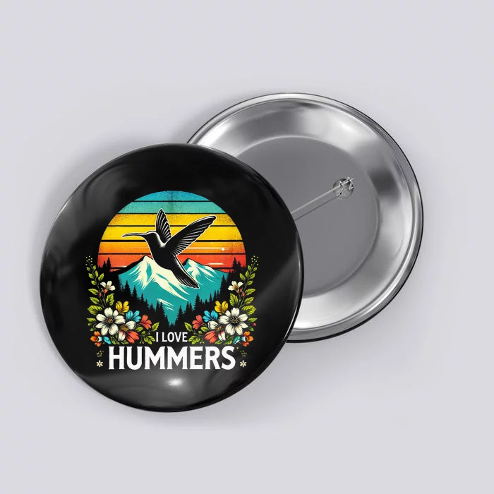 I Love Hummers Colibri Hummingbird Button