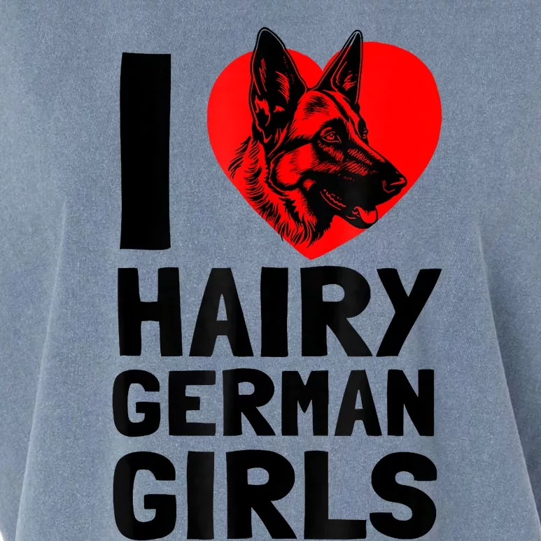 I Love Hairy German German Shepherd Edition Garment-Dyed Women's Muscle Tee