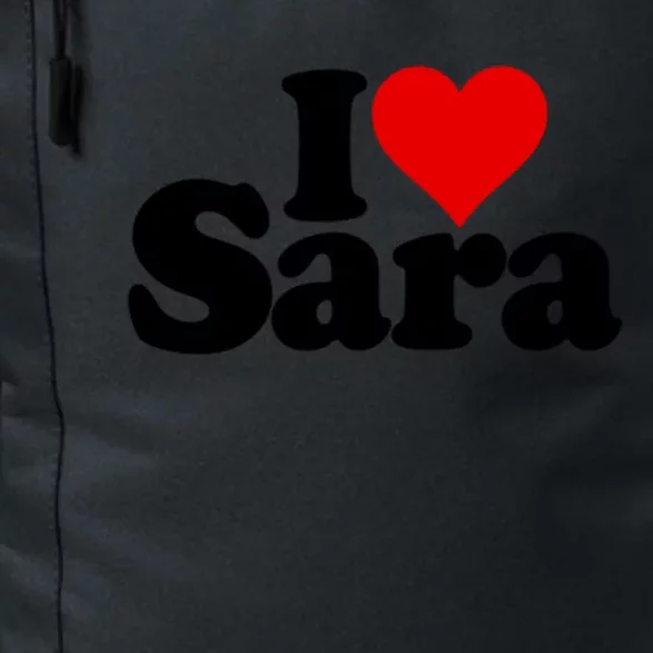 I Love Heart Sara Name On A Gift Daily Commute Backpack