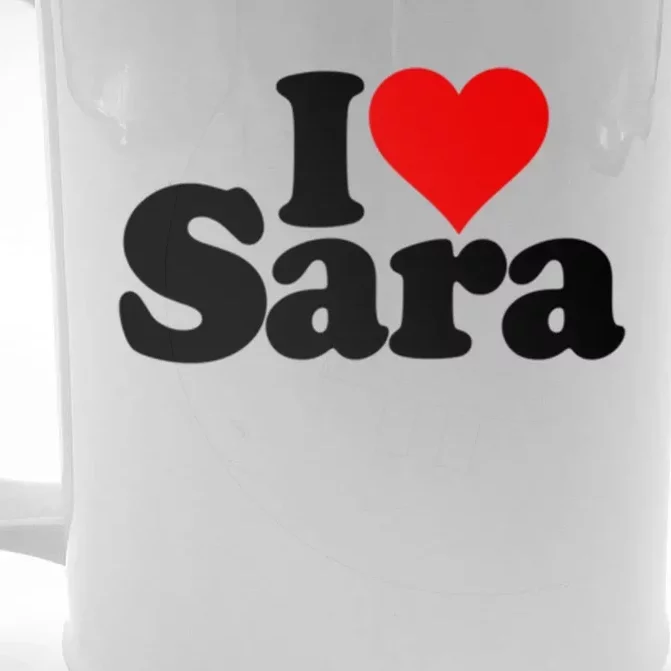 I Love Heart Sara Name On A Gift Front & Back Beer Stein