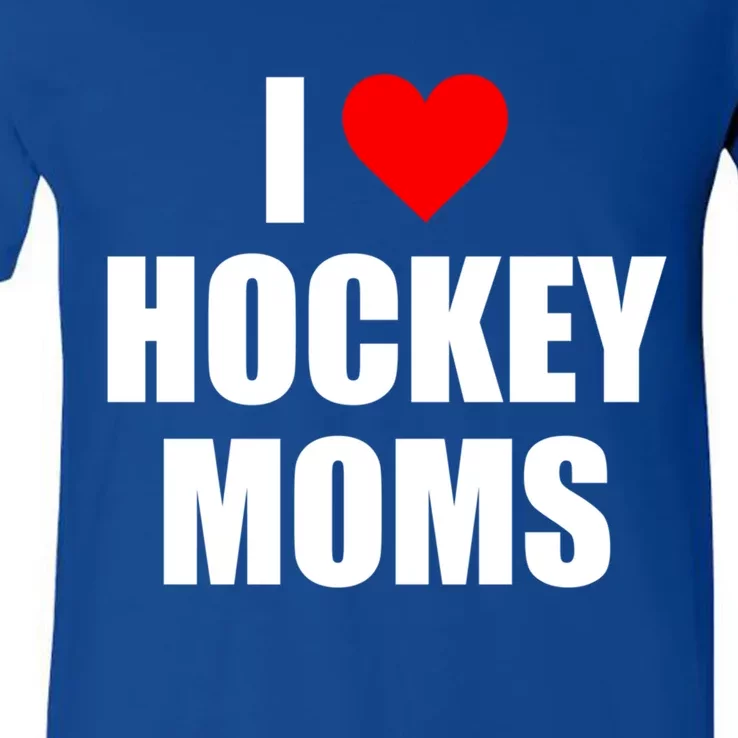 I Love Hockey Moms Gift V-Neck T-Shirt