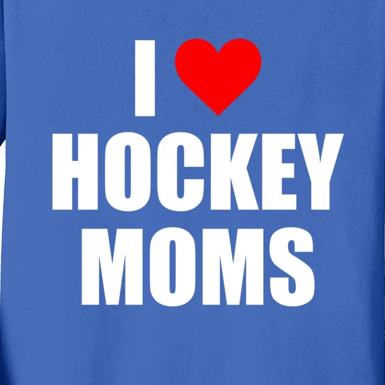 I Love Hockey Moms Gift Kids Long Sleeve Shirt