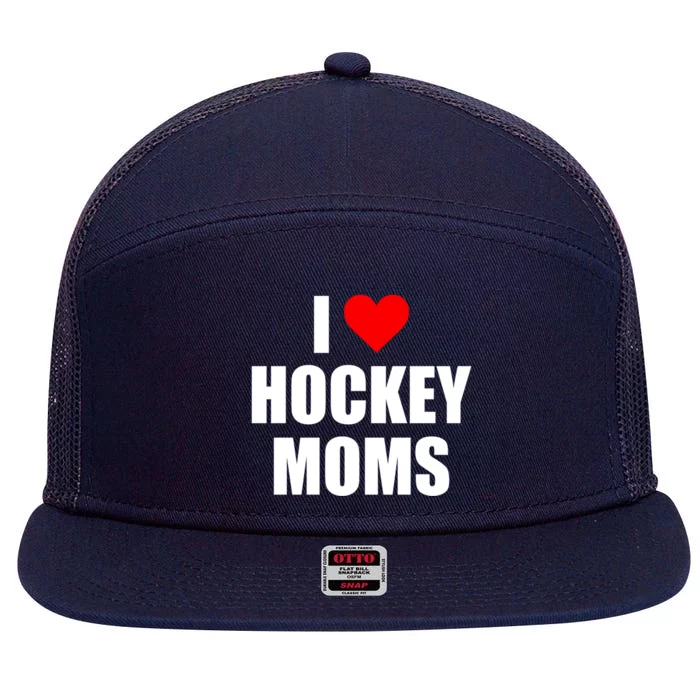 I Love Hockey Moms Gift 7 Panel Mesh Trucker Snapback Hat