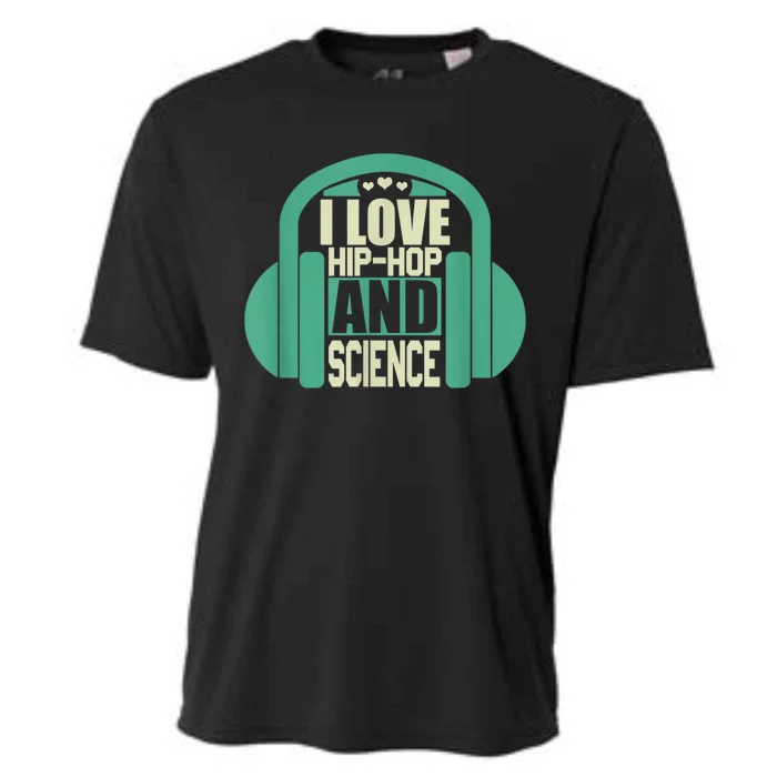 I Love Hip Hop And Science Cooling Performance Crew T-Shirt