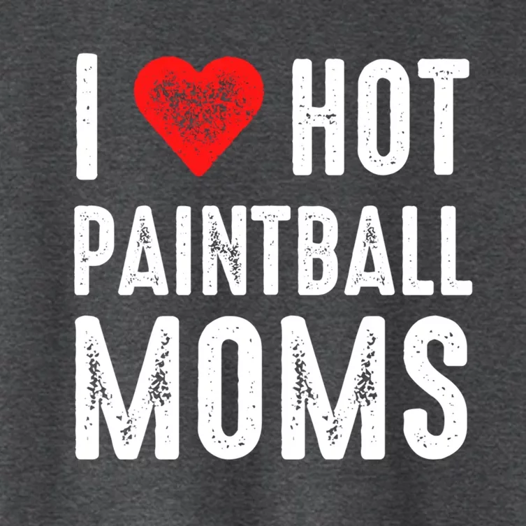 I Love Hot Paintball Moms Gift Women's Crop Top Tee