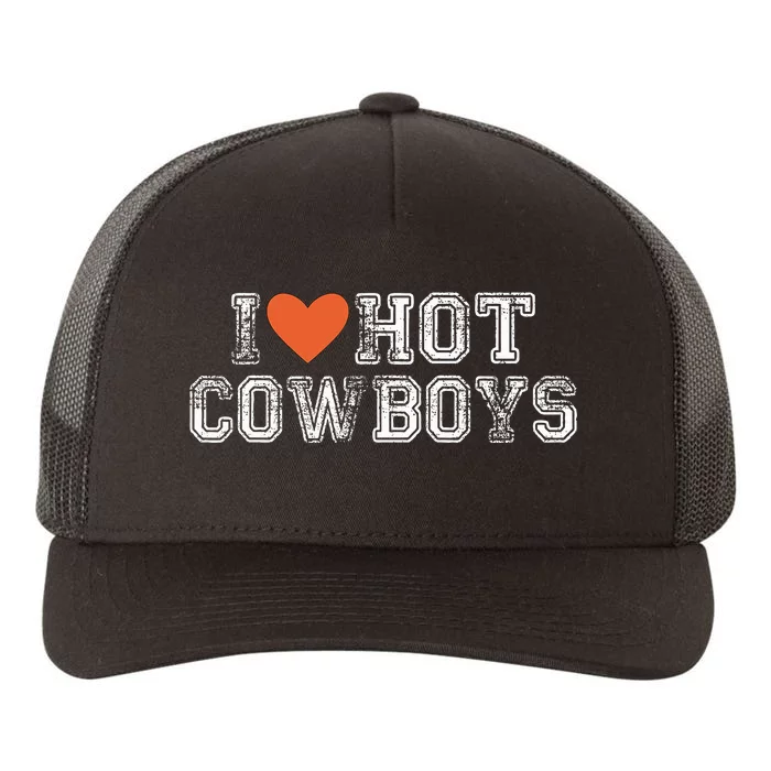 I Love Hot Cowboys Groovy Vintage I Love Cowboys Yupoong Adult 5-Panel Trucker Hat