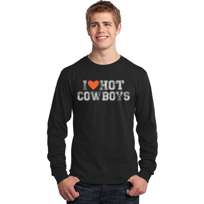 I Love Hot Cowboys Groovy Vintage I Love Cowboys Tall Long Sleeve T-Shirt