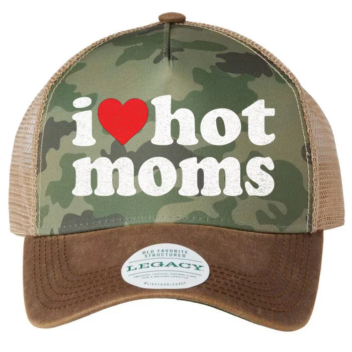 I Love Hot Moms I Heart Hot Moms Distressed Retro Vintage Gift Legacy Tie Dye Trucker Hat