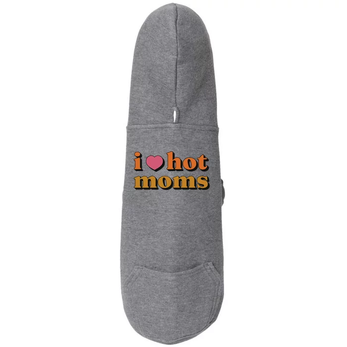 I Love Hot Moms Retro Doggie 3-End Fleece Hoodie